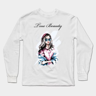 True Beauty with stunning style Long Sleeve T-Shirt